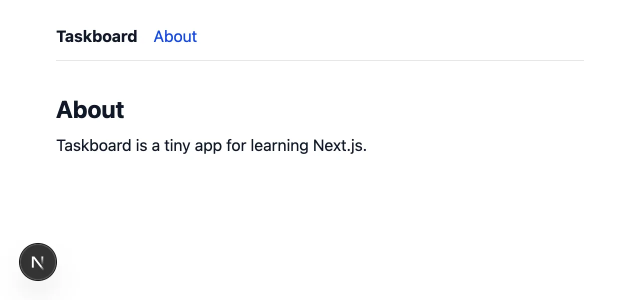The About page: Taskboard is a tiny app for learning Next.js.